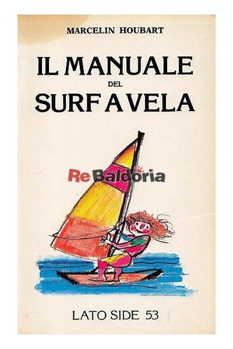 Manuale del surf vela lato - del,